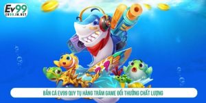 bắn cá ev99